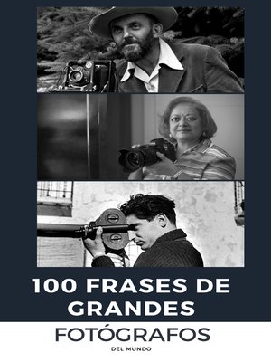 100 Frases de Grandes Fótografos - ebook